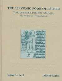 The Slavonic Book of Esther - Text, Lexicon, Linguistic Analysis, Problems of Translation