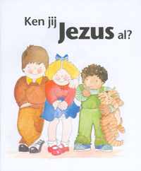 Ken jij Jezus al?