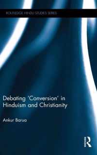 Debating 'Conversion' in Hinduism and Christianity