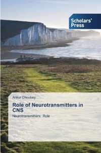 Role of Neurotransmitters in CNS