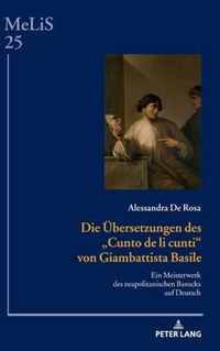 Die Uebersetzungen Des  Cunto de Li Cunti  Von Giambattista Basile