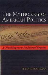 The Mythology of American Politics