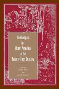 Challenges for Rural America in the Twenty First Century
