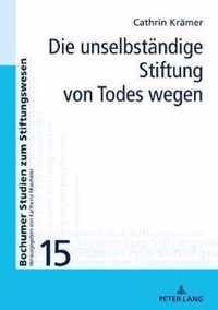 Die Unselbstaendige Stiftung Von Todes Wegen