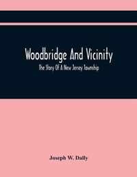 Woodbridge And Vicinity