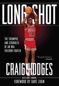 Long Shot: The Triumphs and Struggle of an NBA Freedom Fighter