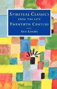 Spiritual Classics of the Late Twentieth Century