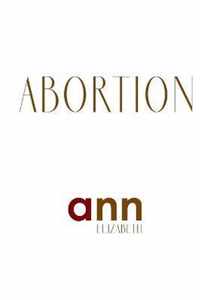 Abortion - Ann Elizabeth