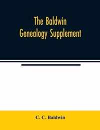 The Baldwin genealogy supplement