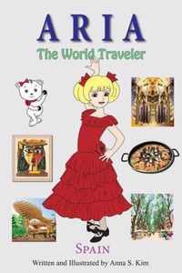 Aria the World Traveler: Spain