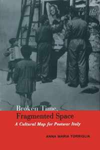 Broken Time, Fragmented Space