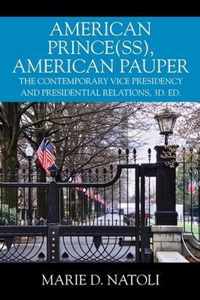 American Prince(ss), American Pauper