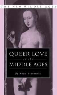 Queer Love in the Middle Ages