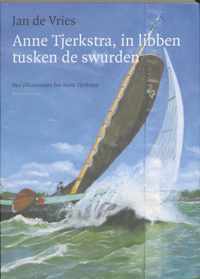Anne Tjerkstra - In Libben Tusken De Swurden