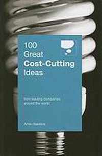 100 Great Cost Cutting Ideas