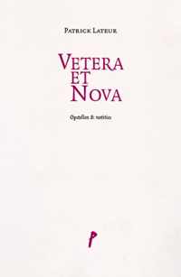 Vetera et Nova