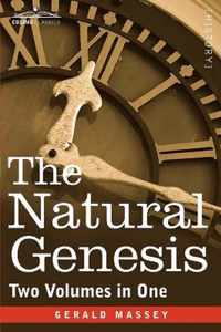 The Natural Genesis (Two Volumes in One)