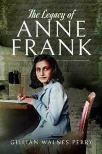 The Legacy of Anne Frank