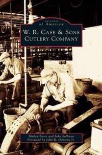 W.R. Case & Sons Cutlery Company