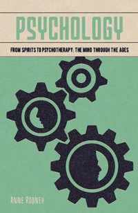 Psychology: From Spirits to Psychotherapy