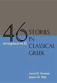 Forty-Six Stories in Classical Greek