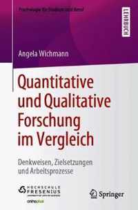 Quantitative und Qualitative Forschung im Vergleich