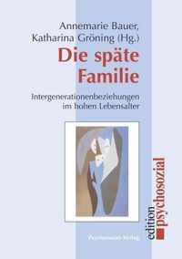 Die späte Familie