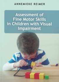 Assessment of Fine Motor Skills in Children with Visual Impairment