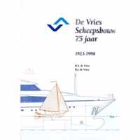 De Vries Scheepsbouw 75 jaar 1923-1998