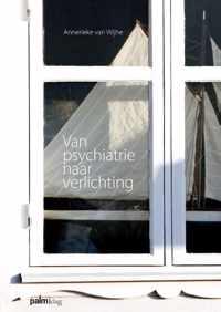 Van psychiatrie naar verlichting