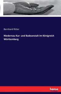 Niedernau Kur- und Badeanstalt im Koenigreich Wurttemberg