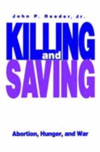Killing and Saving