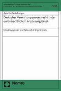 Deutsches Verwaltungsprozessrecht Unter Unionsrechtlichem Anpassungsdruck
