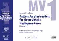 North Carolina Pattern Jury Instructions for Motor Vehicle Negligence Cases, 2020 Edition