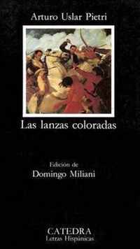 Las lanzas coloradas / the Red Lances