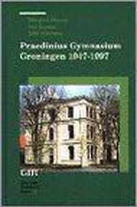 Praedinius gymnasium Groningen 1947-1997