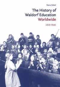 The History of Waldorf Education Worldwide
