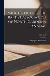 Minutes of the Ashe Baptist Association of North Carolina ...annual; 1971-1975