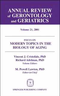 Annual Review of Gerontology and Geriatrics v. 21