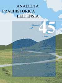 Analecta Praehistorica Leidensia 45 -   Excerpta archaeologica leidensia