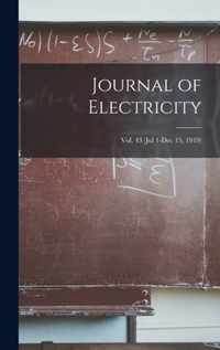 Journal of Electricity; Vol. 43 (Jul 1-Dec 15, 1919)