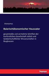 Baierischoekonomischer Hausvater