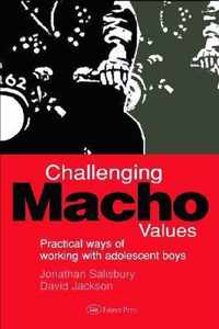 Challenging Macho Values