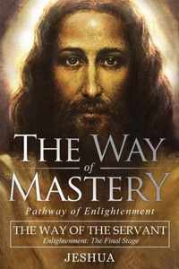 The Way of Mastery, The Way of the Servant