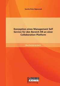 Konzeption eines Management Self Service fur den Bereich HR an einer Collaboration Platform