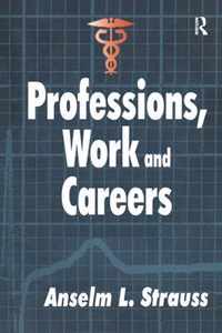 Professions, Work and Careers