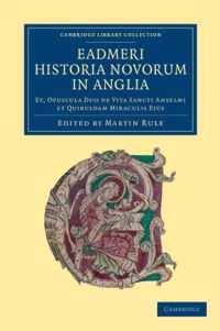 Eadmeri Historia Novorum in Anglia