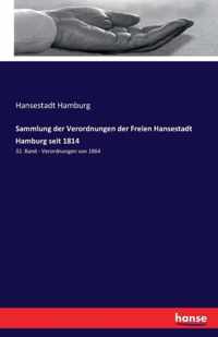 Sammlung der Verordnungen der Freien Hansestadt Hamburg seit 1814