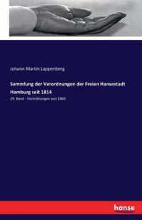 Sammlung der Verordnungen der Freien Hansestadt Hamburg seit 1814