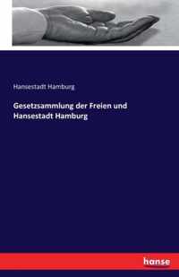 Gesetzsammlung der Freien und Hansestadt Hamburg